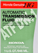Трансмиссионное масло HONDA 08200-9008 ATF DW-1 (Z-1) - 1л